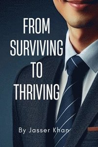 bokomslag From Surviving to Thriving