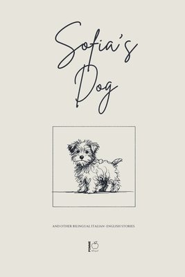 bokomslag Sofia's Dog And Other Bilingual Italian-English Stories