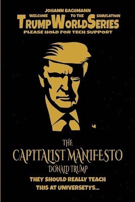 Capitalist Manifesto Donald Trump 1