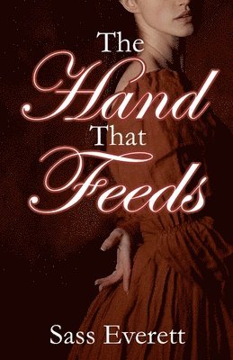 The Hand That Feeds 1