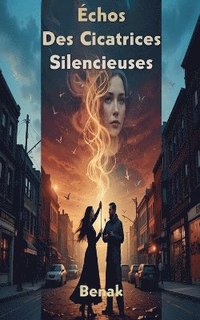 bokomslag Échos des Cicatrices Silencieuses
