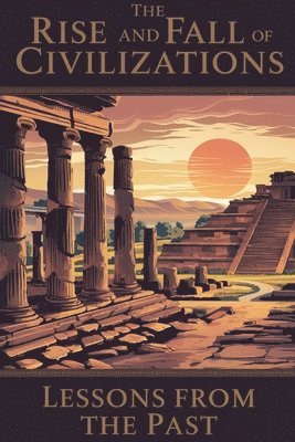 Emily Carter - Rise and Fall of Civilizations, Häftad