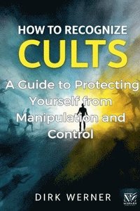 bokomslag How to Recognize Cults