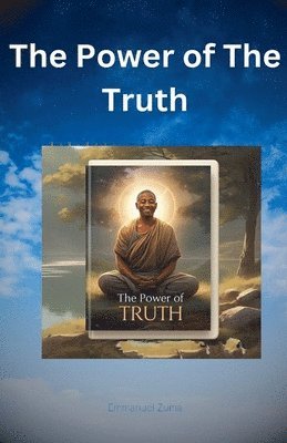 The Power of The Truth 1