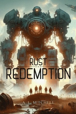 bokomslag Rust and Redemption