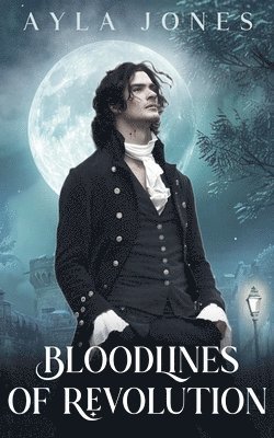Ayla Jones - Bloodlines of Revolution, Häftad