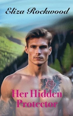 Eliza Rockwood - Her Hidden Protector, Häftad