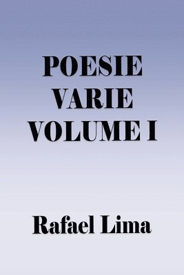 bokomslag Poesie Varie Volume I