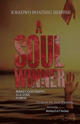 Soul Winner Makes God Happy, is a Star, is Wise