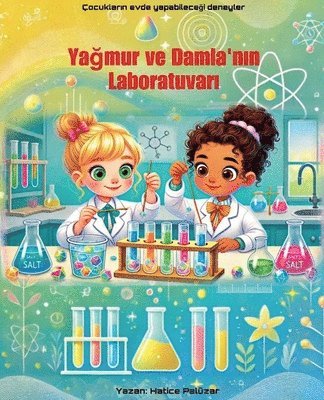 bokomslag Ya?mur Ve Damla'nin Laboratuvari