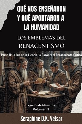 Qu nos ensearon y qu aportaron a la humanidad los emblemas del Renacentismo. Parte II 1