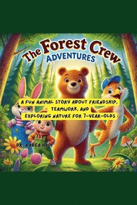 The Forest Crew Adventures 1