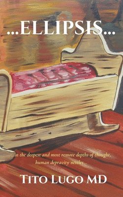 Tito Lugo, MD Lugo, Tito, Tito MD Lugo - ...Ellipsis..., Häftad