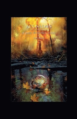 Joel Moor - ACOSAD@s Novela contemporánea a partir de hechos reales, Häftad