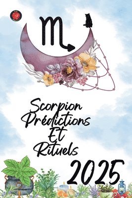 Scorpion Prédictions Et Rituels 2025 1