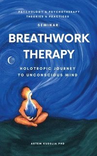 bokomslag Breathwork Therapy Seminar