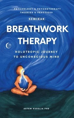 bokomslag Breathwork Therapy Seminar