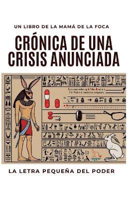 bokomslag Cro?nica de una Crisis Anunciada