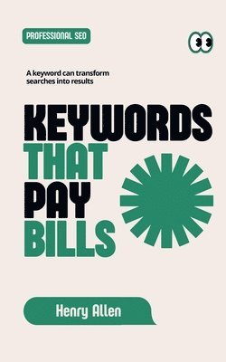 bokomslag Keywords That Pay Bills