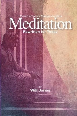 bokomslag Meditations Rewritten for Today