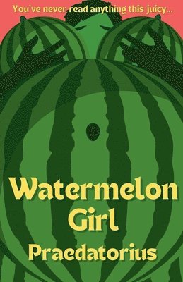 bokomslag Watermelon Girl