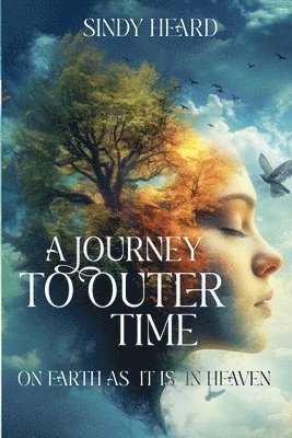 A Journey to Outer Time 1