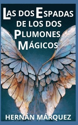 bokomslag dos espadas de los dos plumones mágicos