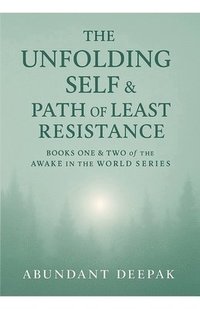 bokomslag Unfolding Self & Path of Least Resistance