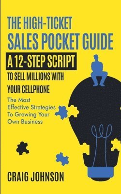 bokomslag High-Ticket Sales Pocket Guide