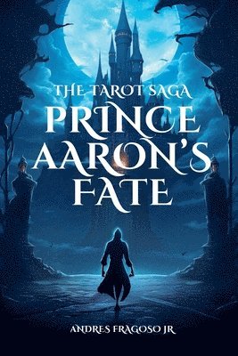 Andres Fragoso Jr, Jr. Fragoso, Andres, Jr Fragoso, Andres, Andres Jr Fragoso - Tarot Saga, Häftad