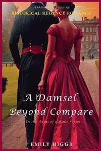 bokomslag A Damsel Beyond Compare: A Thrilling & Gripping Historical Regency Romance Novel