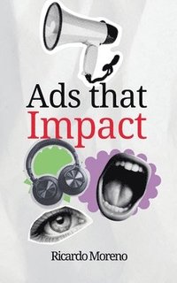 bokomslag Ads That Impact