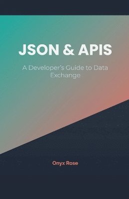bokomslag JSON & APIs