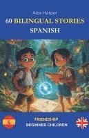 60 Bilingual Stories for Learning Spanish 1