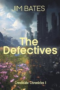 bokomslag The Defectives