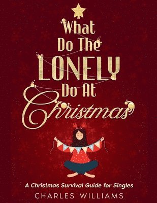 bokomslag What do the lonely do at Christmas