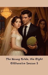bokomslag Wrong Bride, The Right Billionaire Season 2