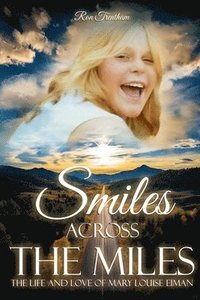 bokomslag Smiles Across the Miles