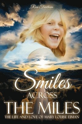 bokomslag Smiles Across the Miles