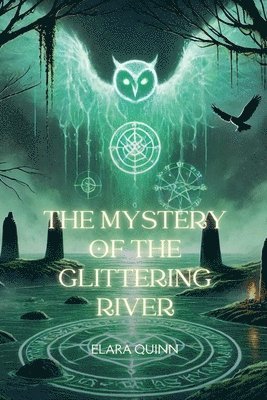 Elara Quinn - Mystery of the Glittering River, Häftad