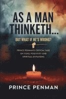 bokomslag As a Man Thinketh... But What If He's Wrong?