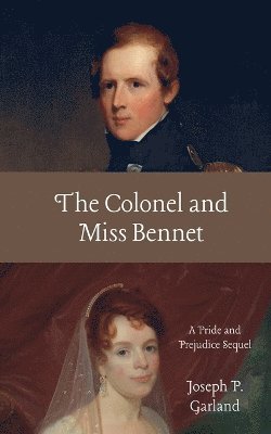 bokomslag Colonel and Miss Bennet