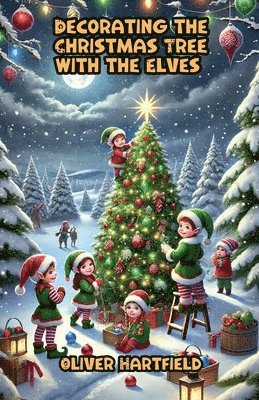 Decorating the Christmas Tree with the Elves 1