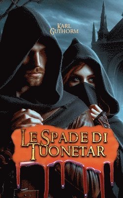 bokomslag Le Spade di Tuonetar (2nd edition)