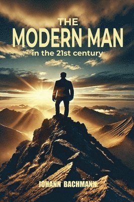 bokomslag Modern Man in the 21st Century