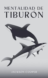 bokomslag Mentalidad de Tiburón
