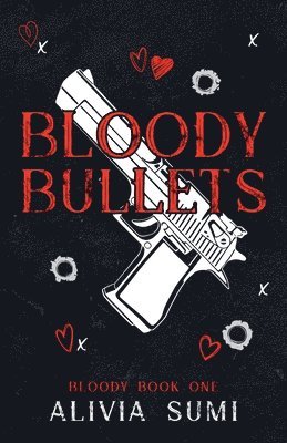 bokomslag Bloody Bullets