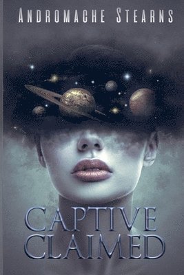 bokomslag Captive Claimed