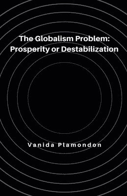 bokomslag The Globalism Problem