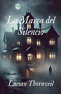 bokomslag Marca del Silencio